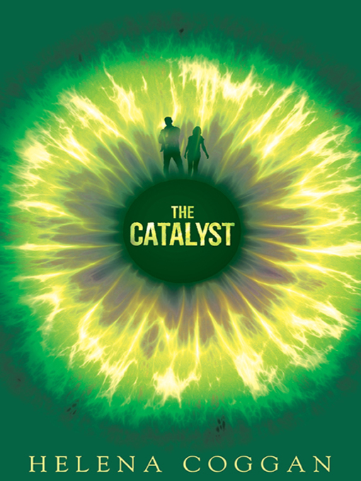 Title details for The Catalyst by Helena Coggan - Available